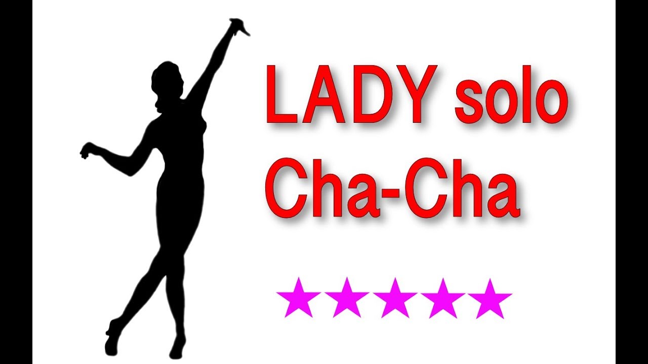 Easy lady solo cha-cha steps