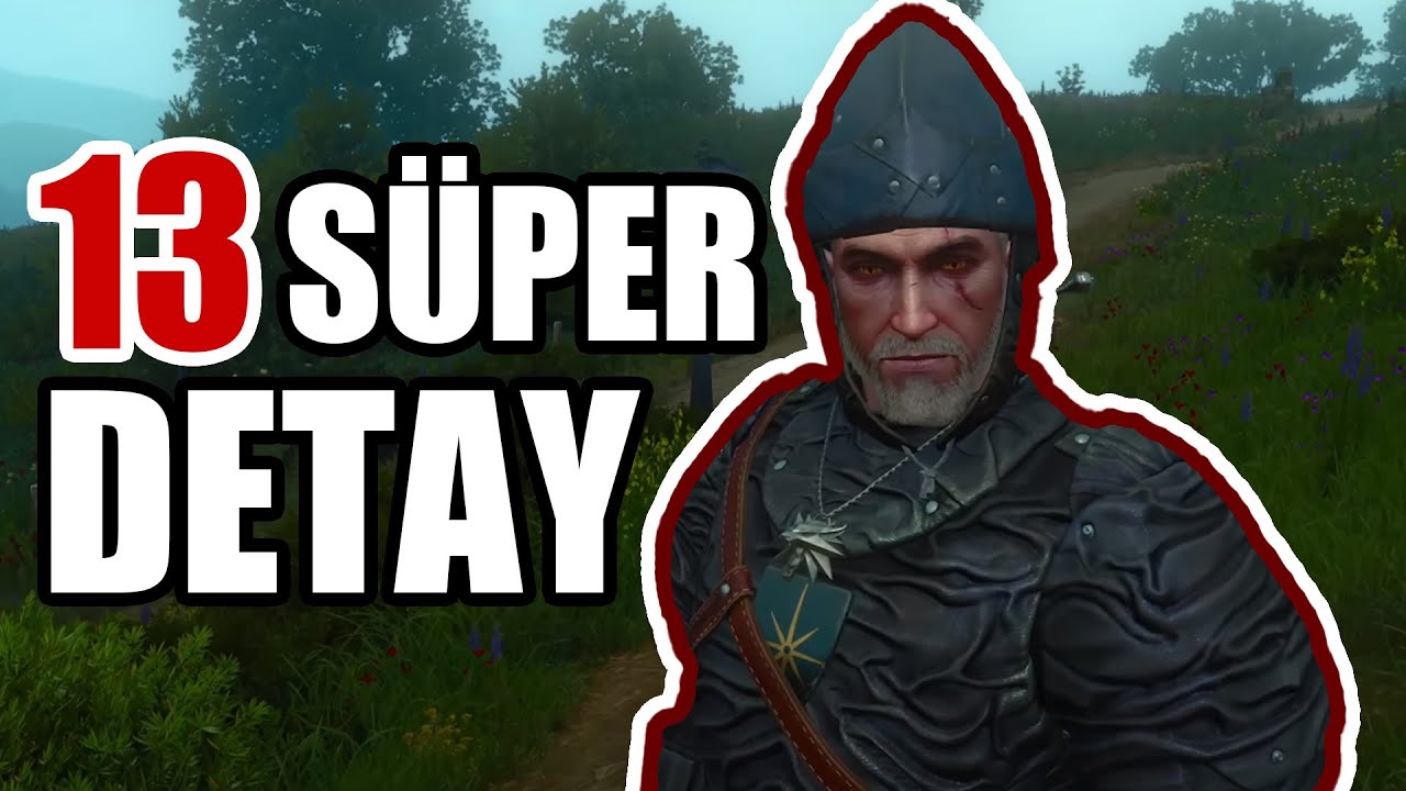 The Witcher 3 Hakkında Az Bilinen Detaylar