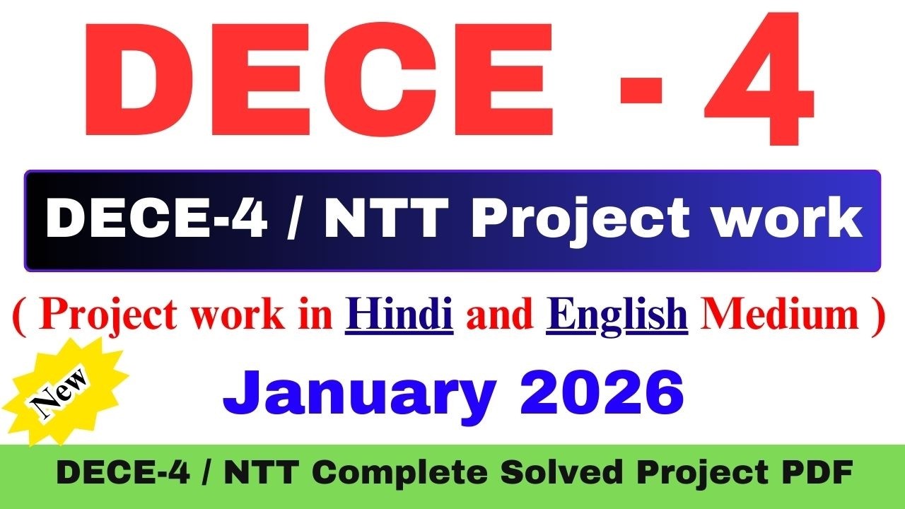 DECE 4 project work in hindi 2026 | ignou dece 4 solved project | dece 4 project pdf in english