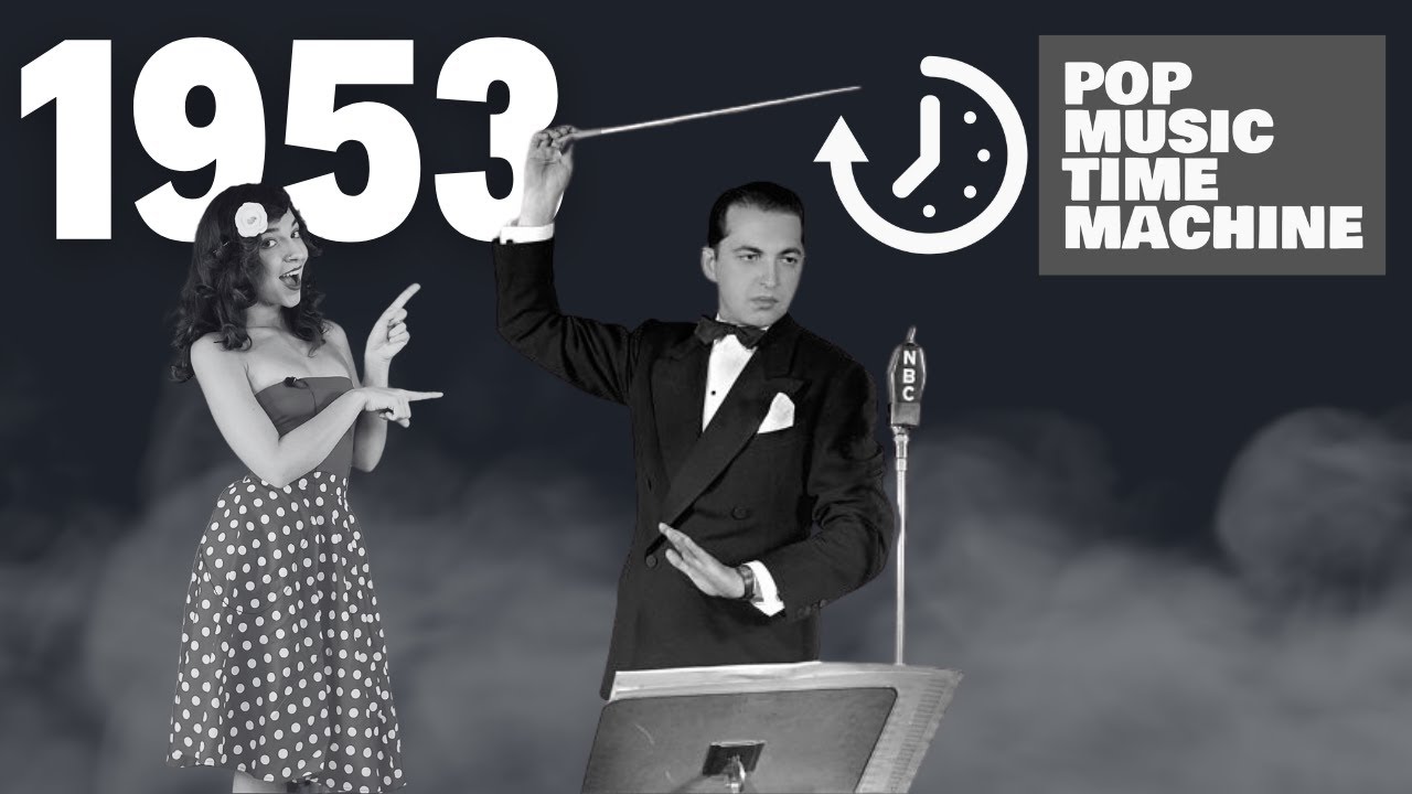 1953 in Pop Music History