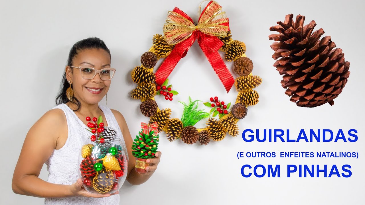 COMO FAZER GUIRLANDAS E ENFEITES NATALINOS COM PINHAS