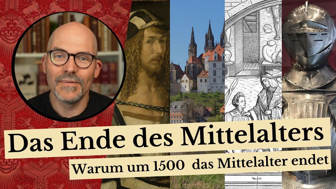 Das Ende des Mittelalters - Warum um 1500 das Mittelalter endet