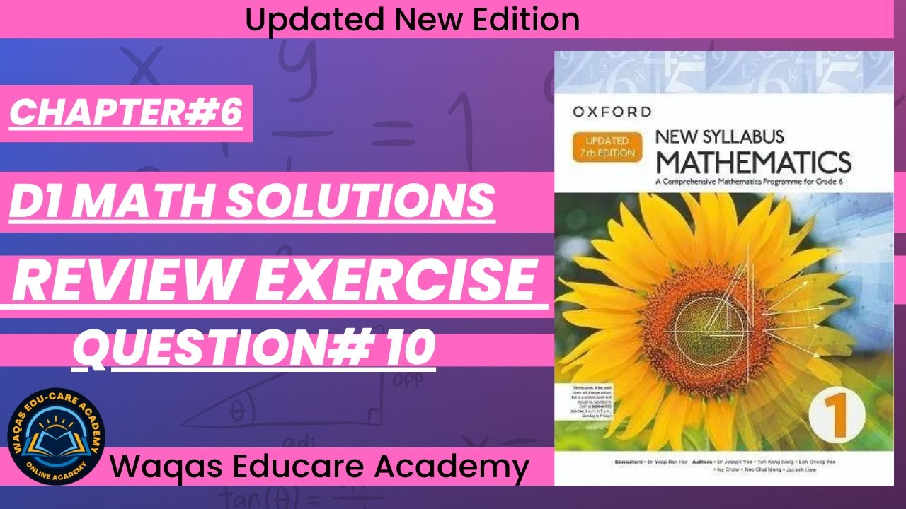 Review Exercise 6 Question#10 #ex6c #oxfordmath D1 Math NSM New Updated 7th Edition|#Chapter6|#Book1