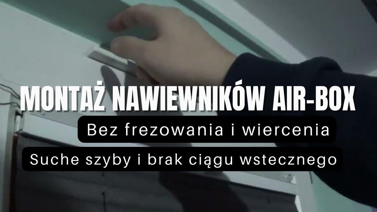 Montaż nawiewników Air-Box - poprawa wentylacji w mieszkaniu