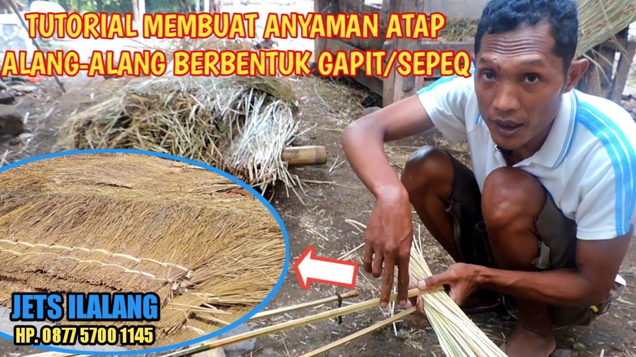Cara Membuat Anyaman Alang-alang Berbentuk Gapit atau Sepeq bagi Pemula