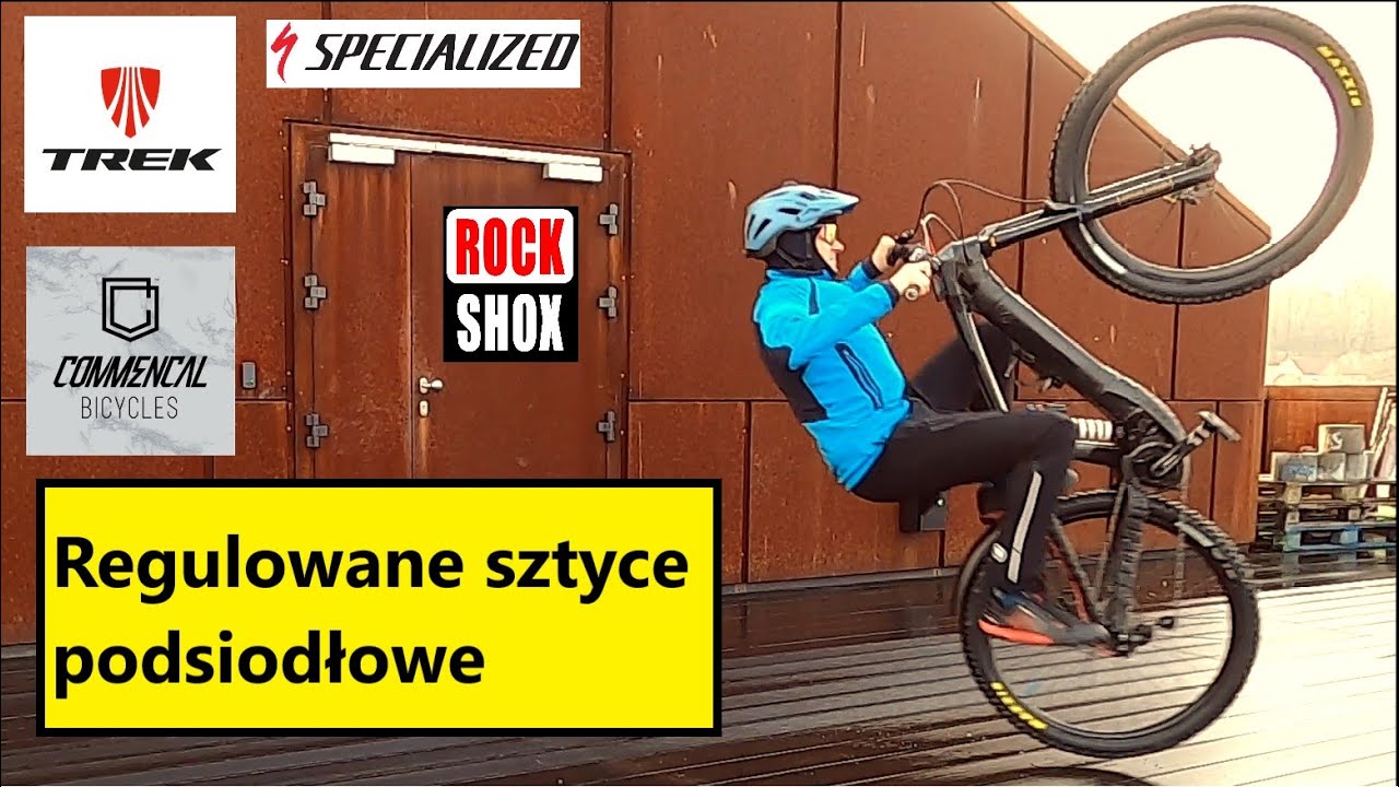 Regulowana Sztyca Podsiodłowa, Trek Rail 9.7, Specialized Levo Comp, Commencal Power Meta, Reverb