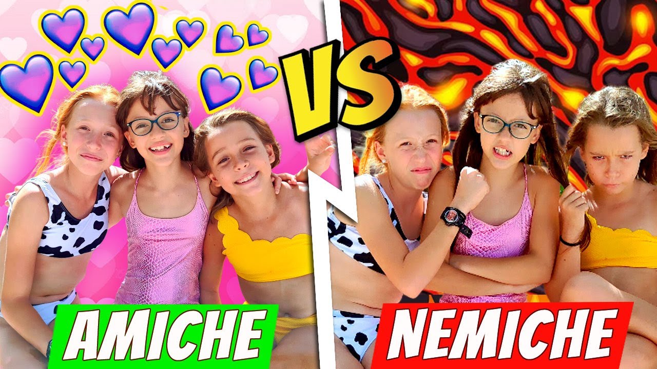 AMICI Vs NEMICI AL MARE (amiche vs nemiche) Sofi e Moni