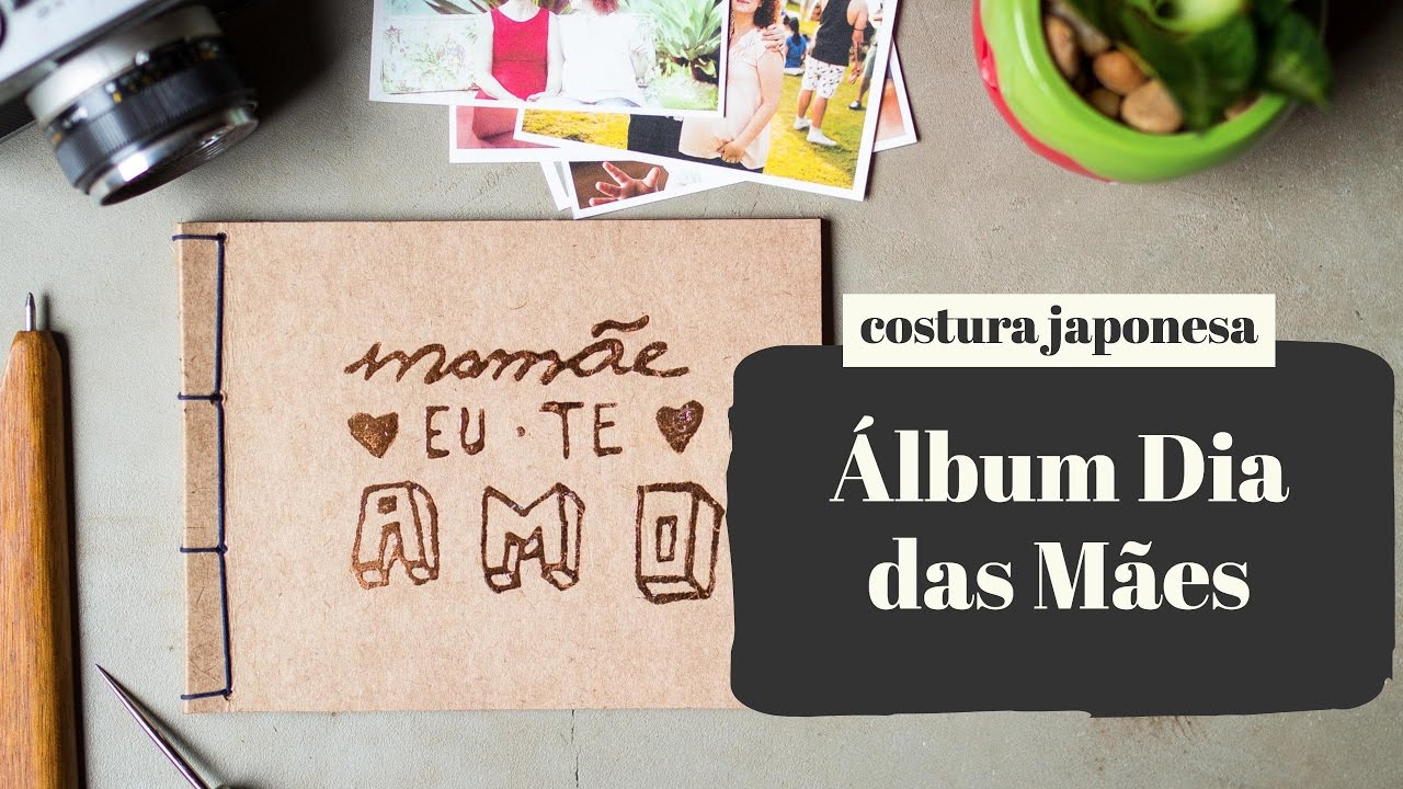 Como fazer Álbum para o Dia das Mães - Costura Japonesa