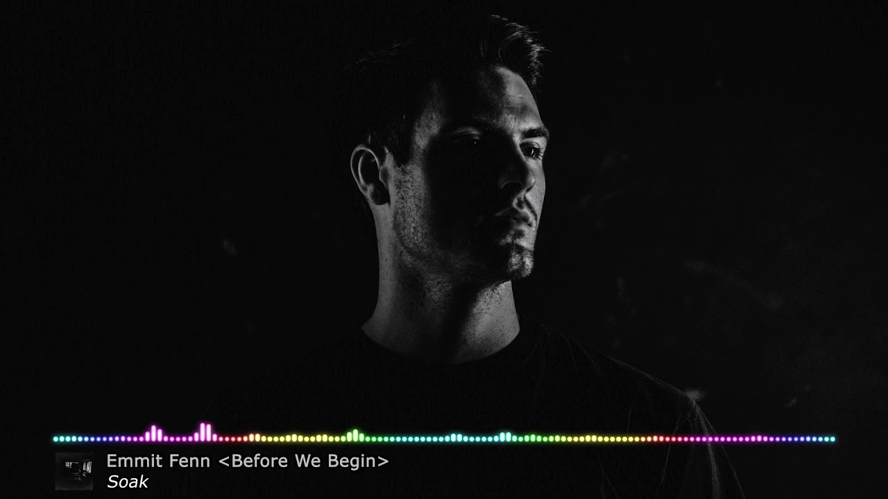 Emmit Fenn - Before We Begin (full album)