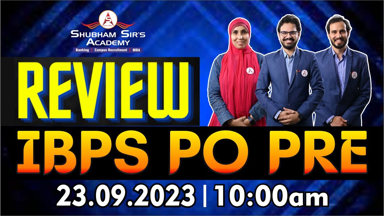 IBPS PO PRE REVIEW || Team SSA 23.09.2023