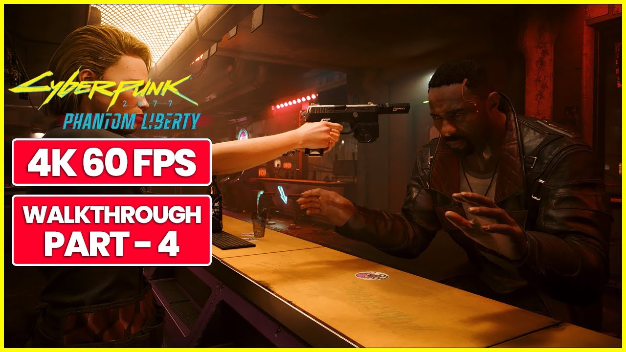 CYBERPUNK 2077: PHANTOM LIBERTY Walkthrough Part 4 [Hard] [4K 60FPS]