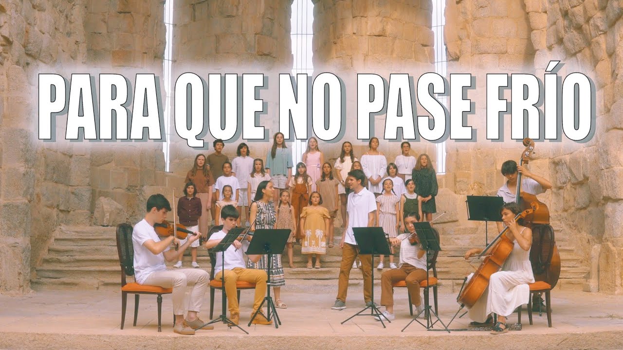 villancico PARA QUE NO PASE FRÍO 🎄 HG Hermanos Galindo con colaboración del coro Padre Garralda