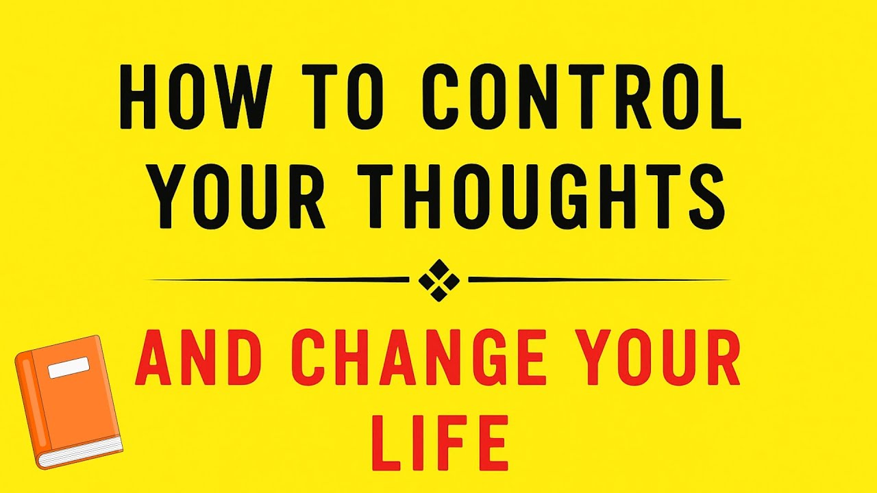 How to Control Your Thoughts and Change Your Life || How To Improve Your English Books Graded Reader