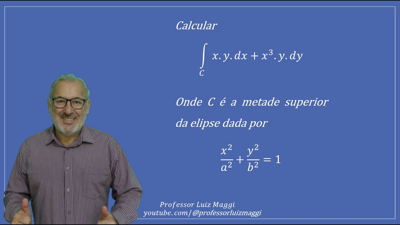 INTEGRAL DE LINHA SOBRE A METADE SUPERIOR DE UMA ELIPSE