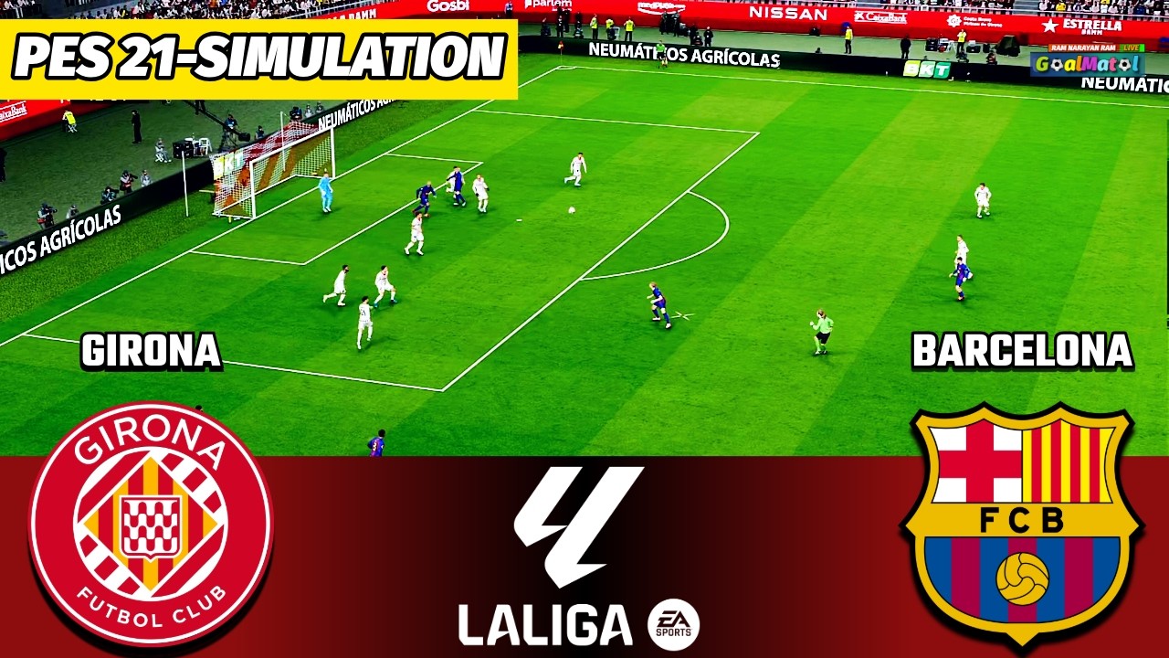🔴 GIRONA vs BARCELONA | LALIGA | PES 2021 Simulation HD