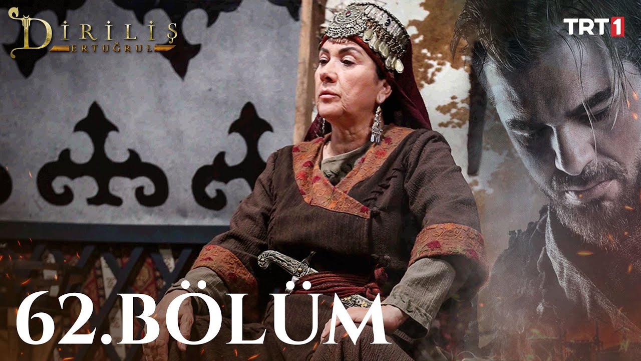 Diriliş Ertuğrul 62. Bölüm