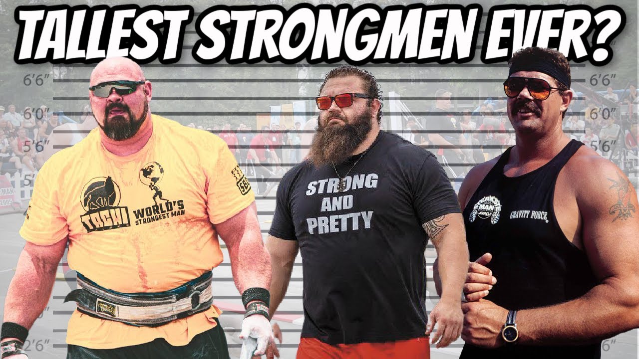 The World's Tallest Strongmen