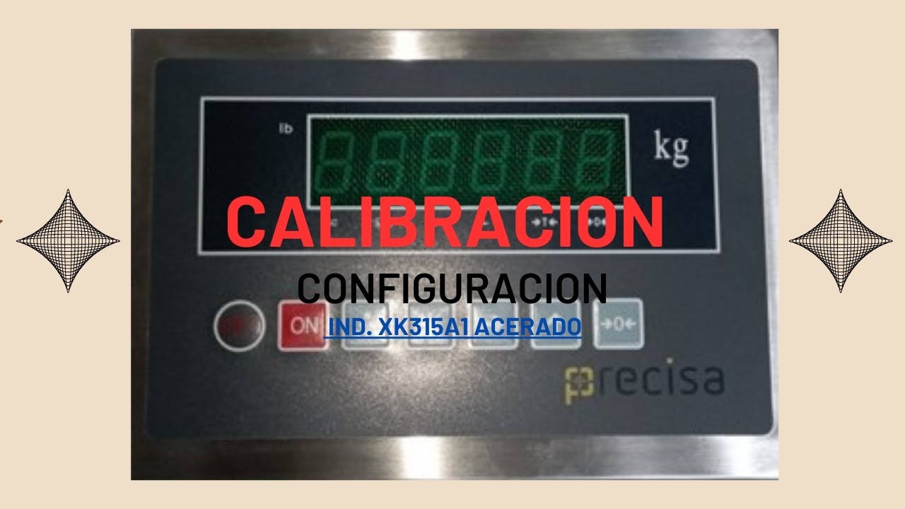 INDICADOR XK315A1-ACERADO CALIBRACION - CONFIGURACION