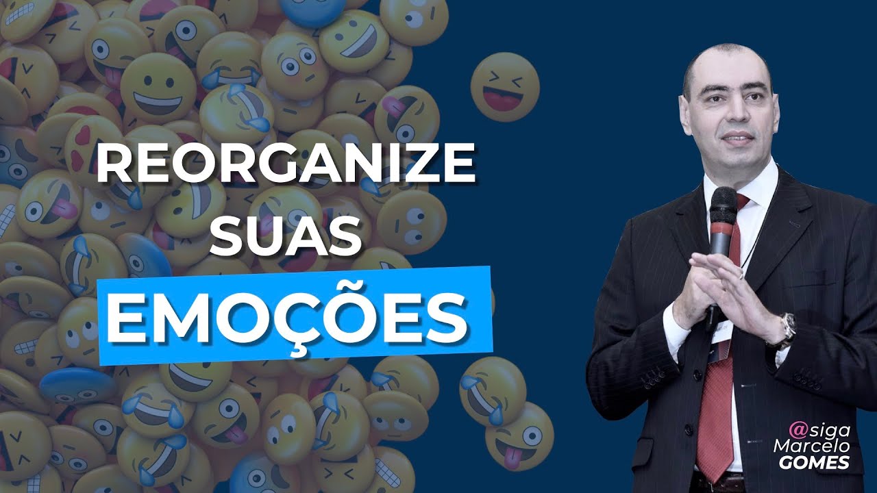 REORGANIZE SUAS EMOÇÕES