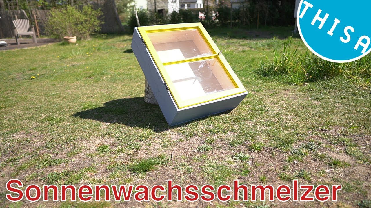 Sonnenwachsschmelzer aus altem Fenster selber bauen. | THISA