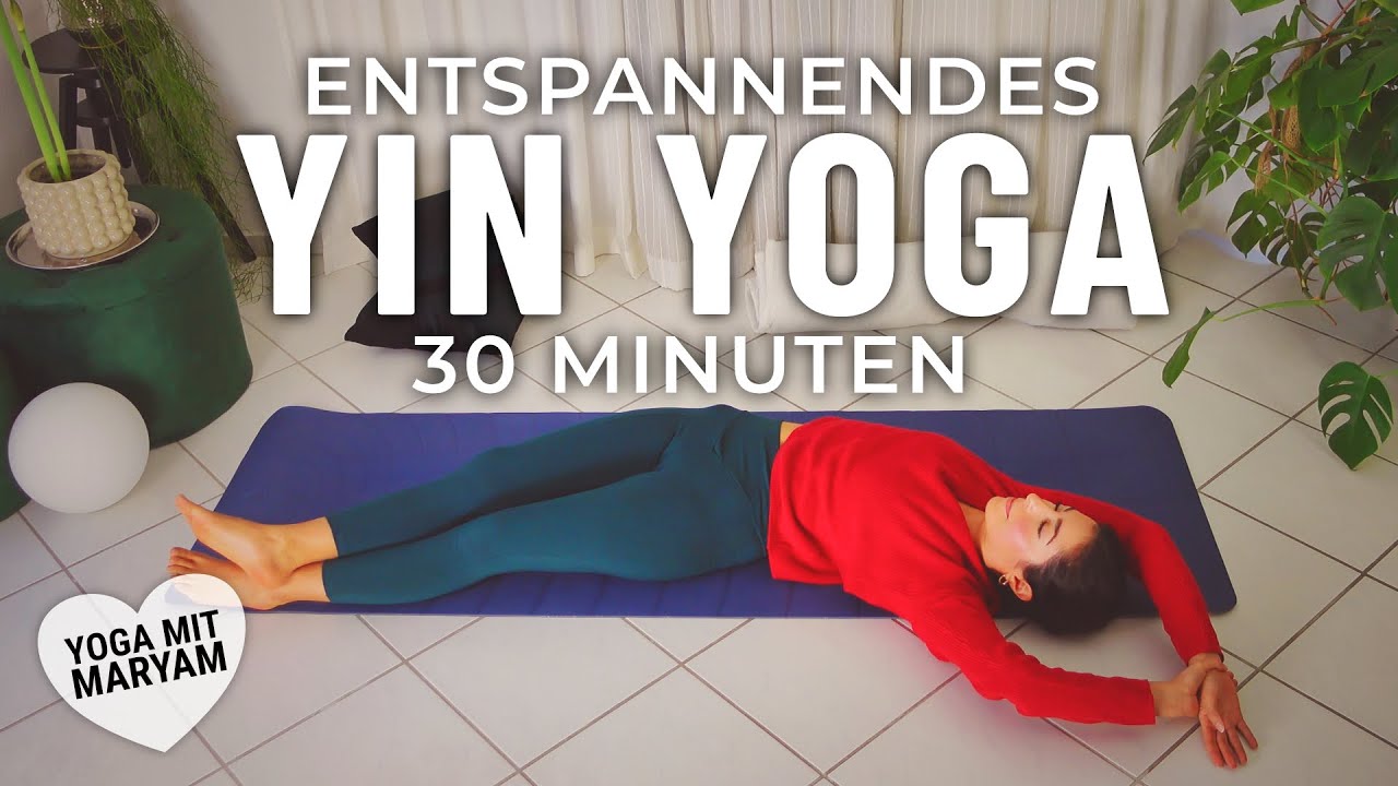 Yin Yoga für Anfänger - Entspannung für den Oberkörper: Schultern, Rücken & Brust - Yoga mit Maryam