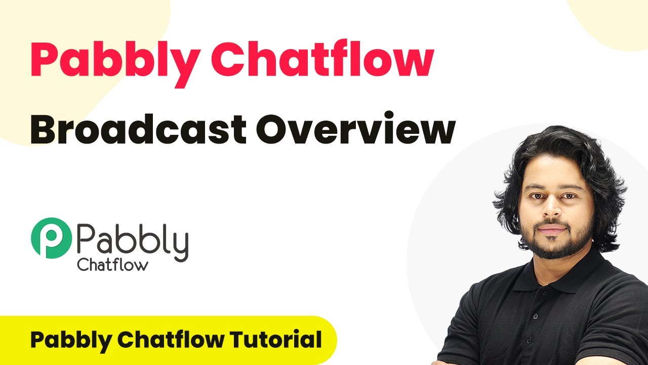 Pabbly Chatflow Broadcast Overview  In Hindi