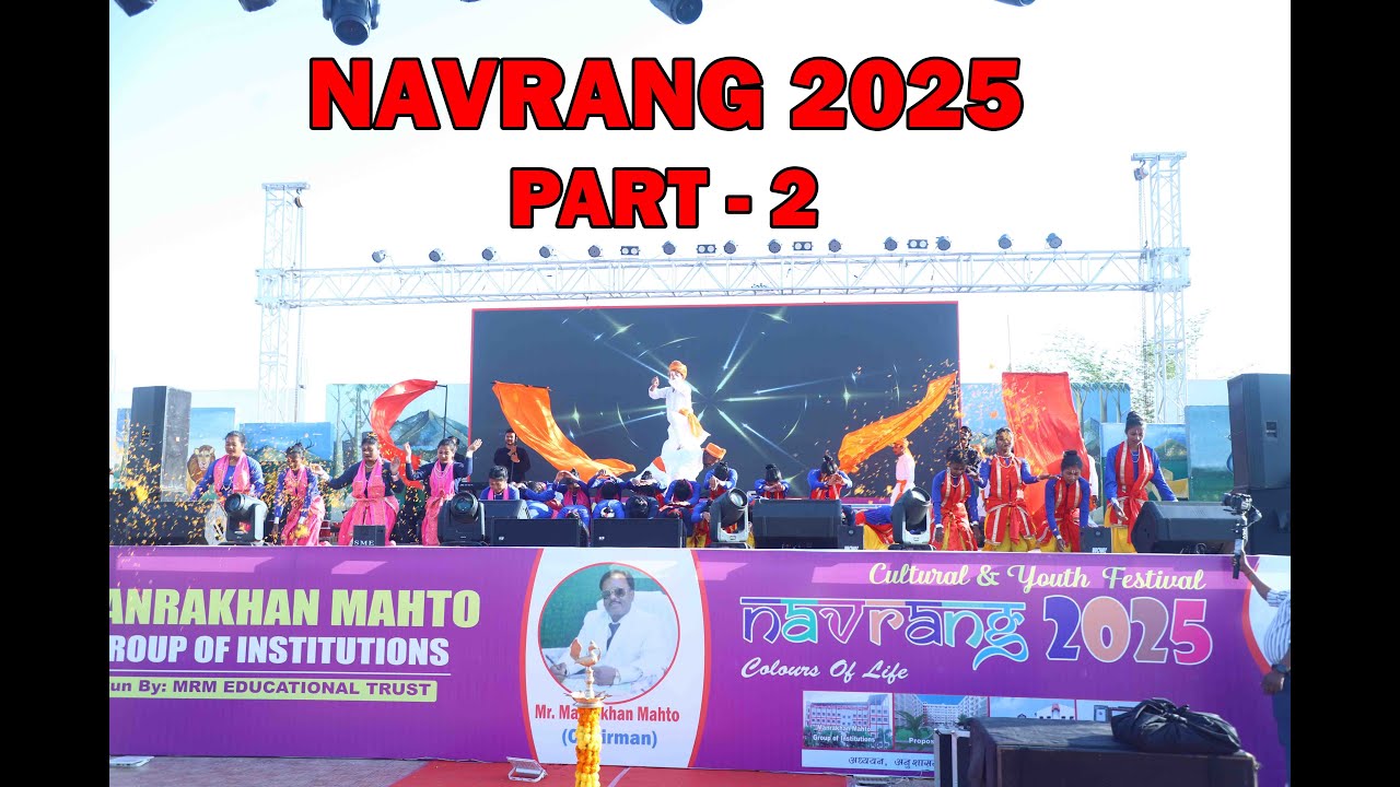 MANRAKHAN MAHTO B.Ed. COLLEGE | NAVRANG 2025 - Part 2