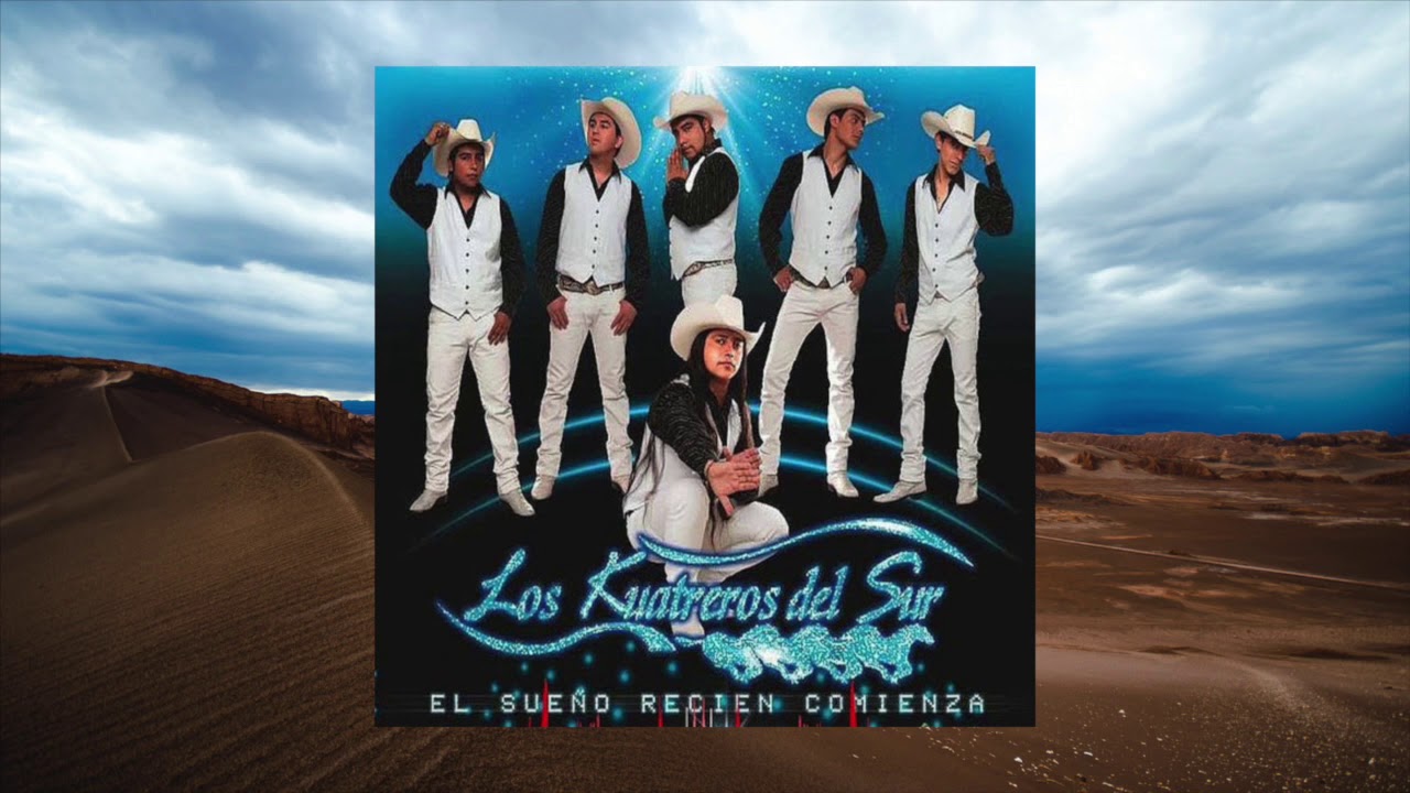 Los Kuatreros Del Sur - Ahora