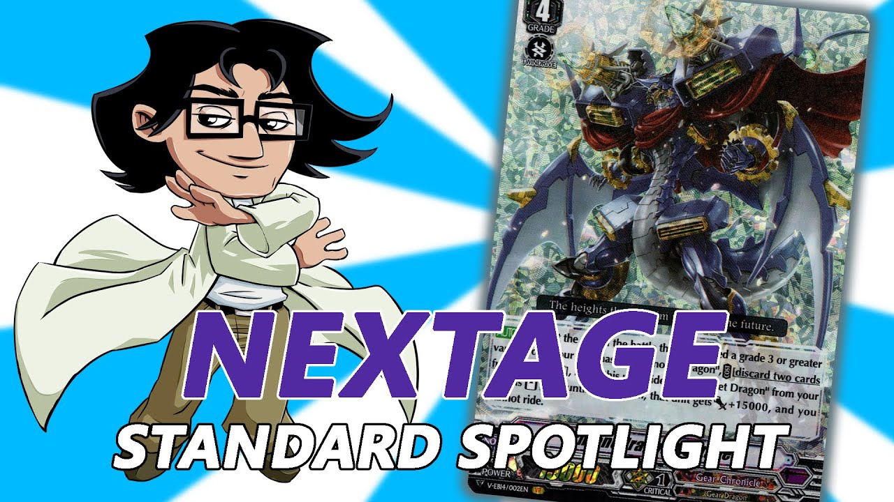 Chronodragon Nextage - Standard Deck Spotlight