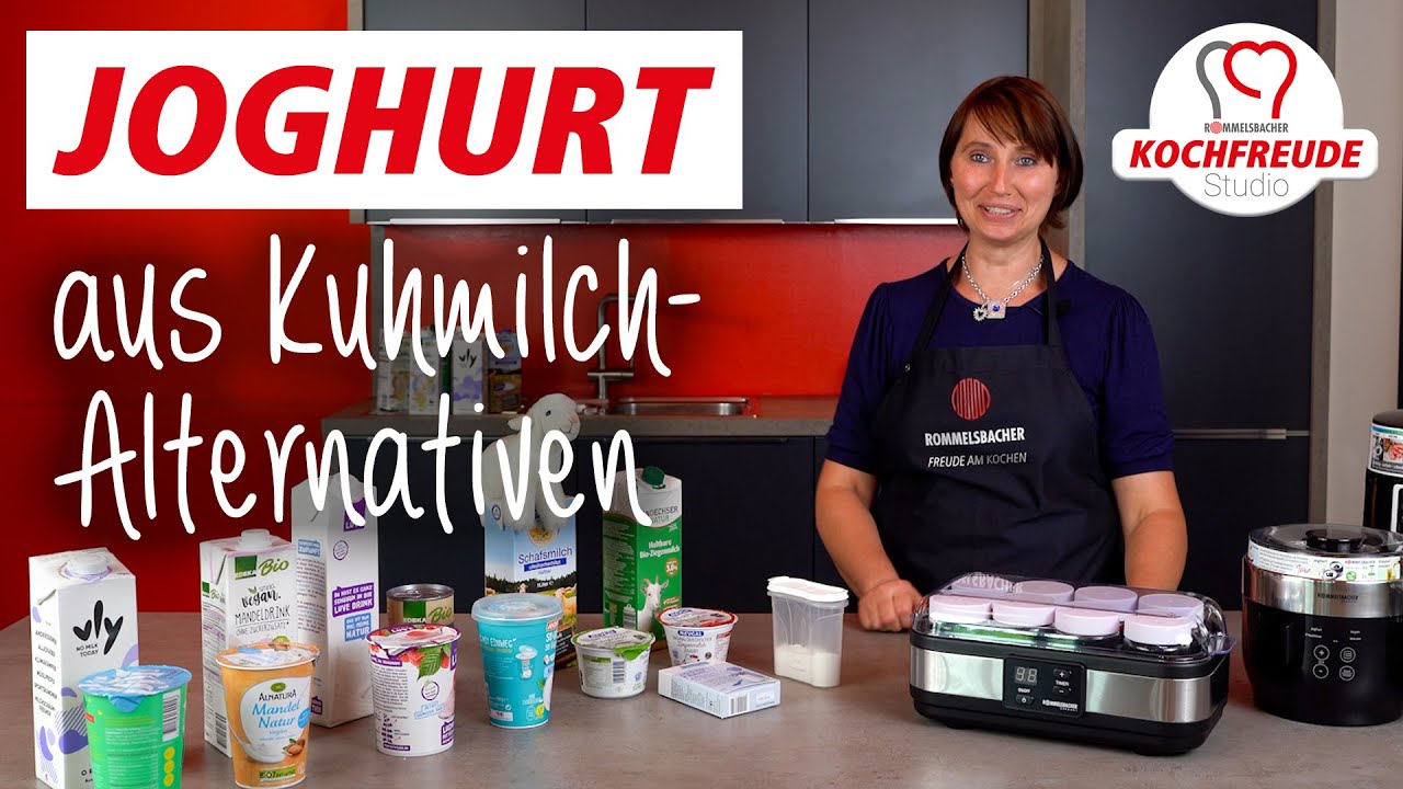 Joghurt aus Kuhmilch-Alternativen 🥛 Ausführlich erklärt 🥥 ROMMELSBACHER KochfreudeStudio 🐑🐐