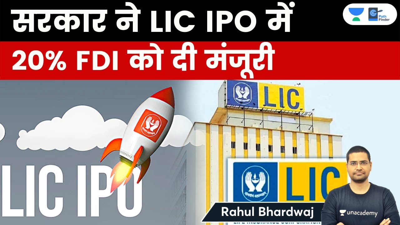 Govt Approves 20% FDI in LIC Via Automatic Route | Foreign Direct Investment