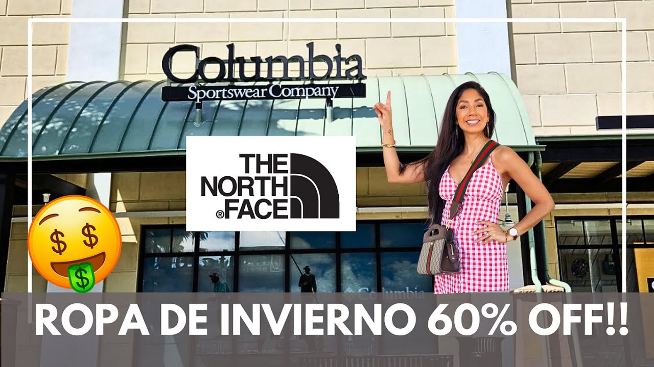 SUPER DESCUENTOS EN COLUMBIA Y THE NORTH FACE - 🤑60% OFF!! FIN DE TEMPORADA!!🛍️