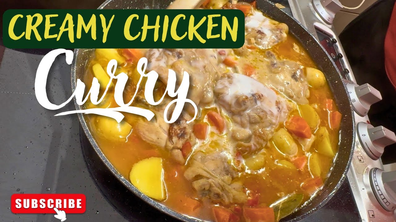 Creamy Chicken Curry | Easy Homemade Recipe