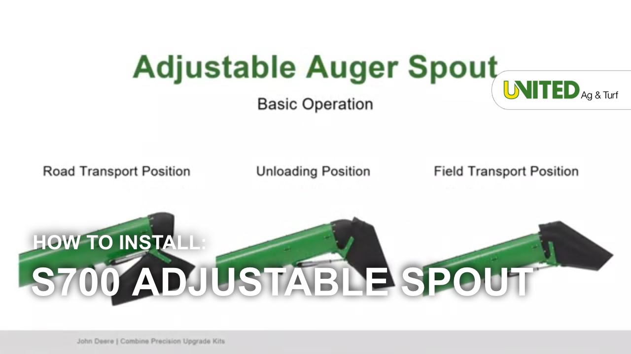 How to Install S700 Adjustable Spout - John Deere Precision Upgrades