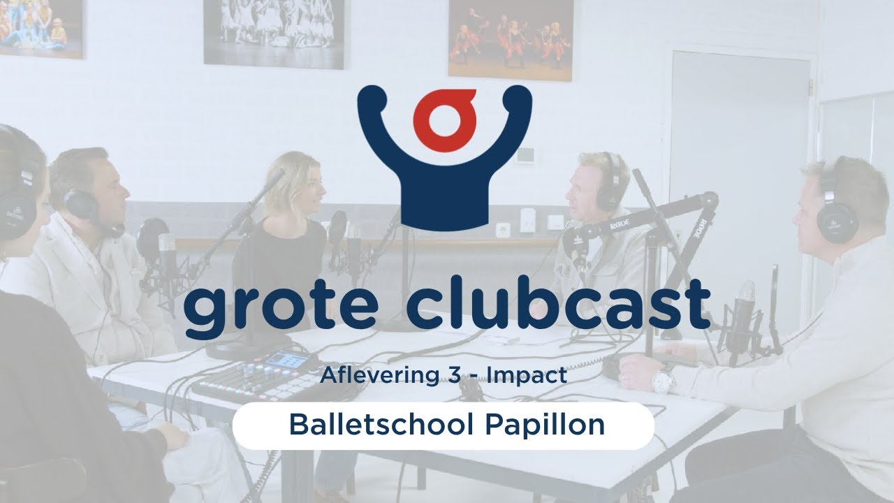 De Grote Clubcast - Aflevering 3: De impact van een vereniging
