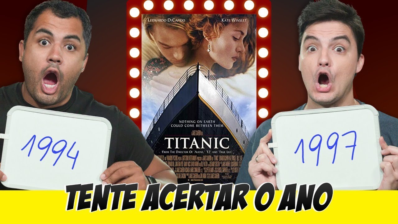 Desafio TENTE ACERTAR O ANO - Filmes famosos! [+10]