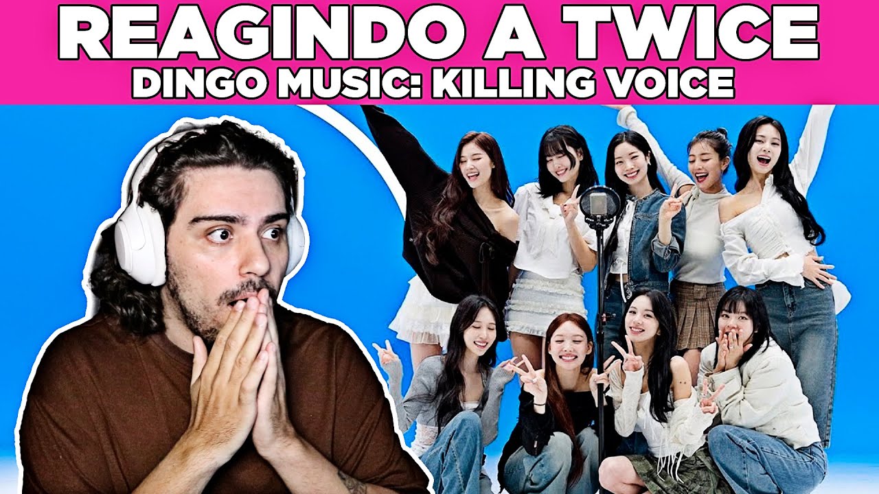 React Killing Voice: Twice (se garantem no ao vivo?) 