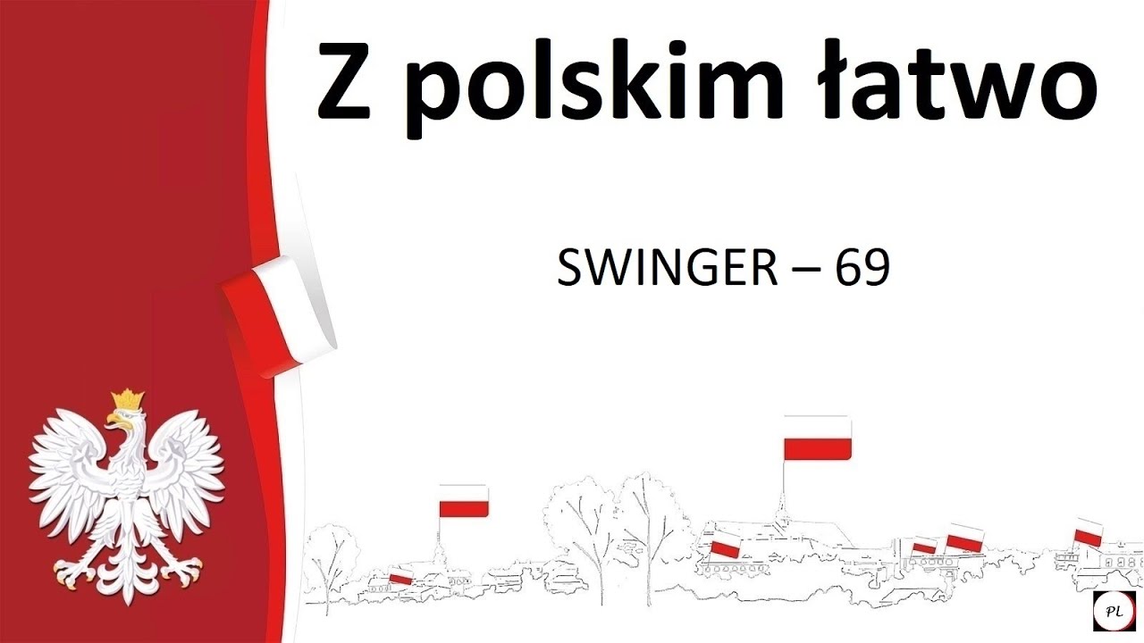 Учить польский язык. SWINGER - 69