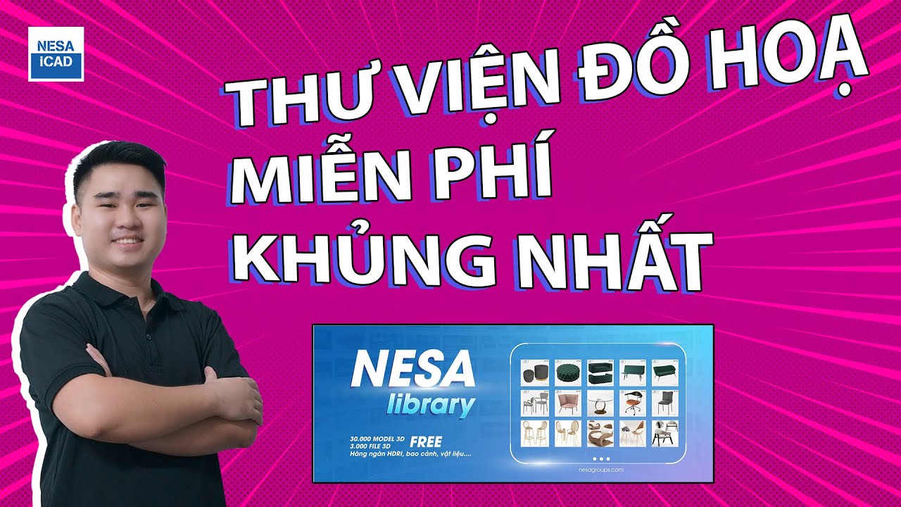 🔰 THƯ VIỆN ĐỒ HOẠ l MODEL 3D l TEXTURE  l MAPS  l VẬT LIỆU  l VRAY l CORONA  l PHOTOSHOP⚜️ NESA iCAD