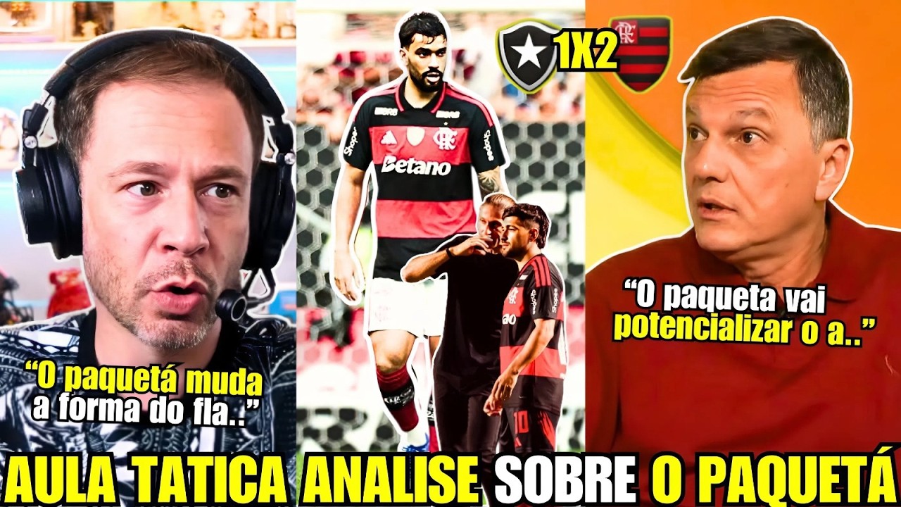 GENIAL MAURO E TIAGO DESTACAM IMPORTÂNCIA DE PAQUETÁ E IMPACTO EM ARRASCAETA BOTAFOGO 1X2 FLAMENGO