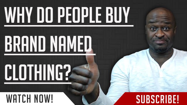 Why Do People Buy Brand Named Clothing???