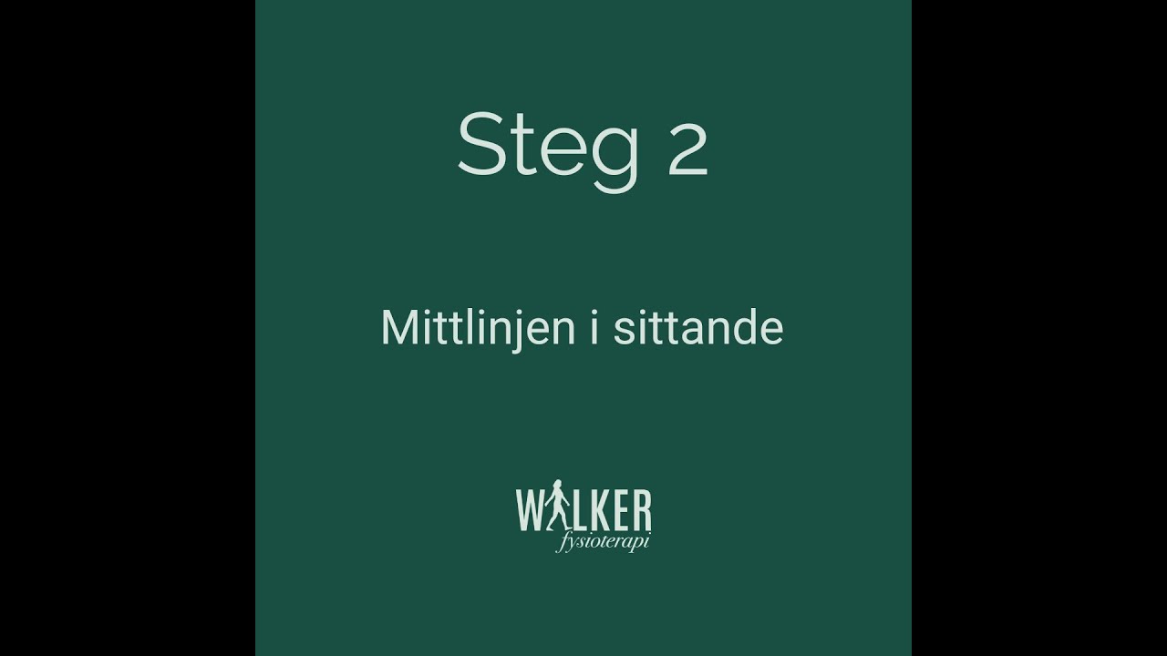 Steg 2 Mittlinjen i sittande