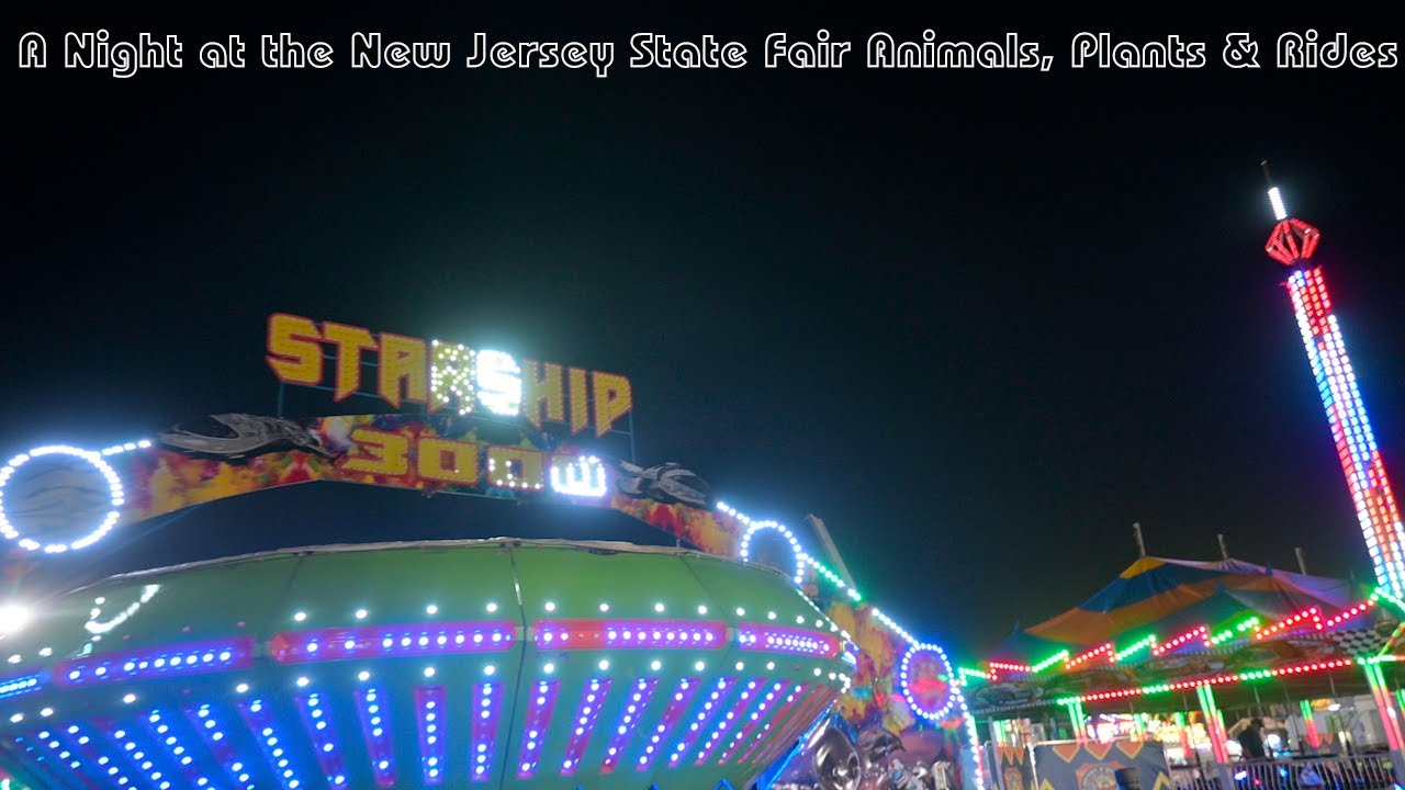 A Night at the New Jersey State Fair Animals, Plants & Rides