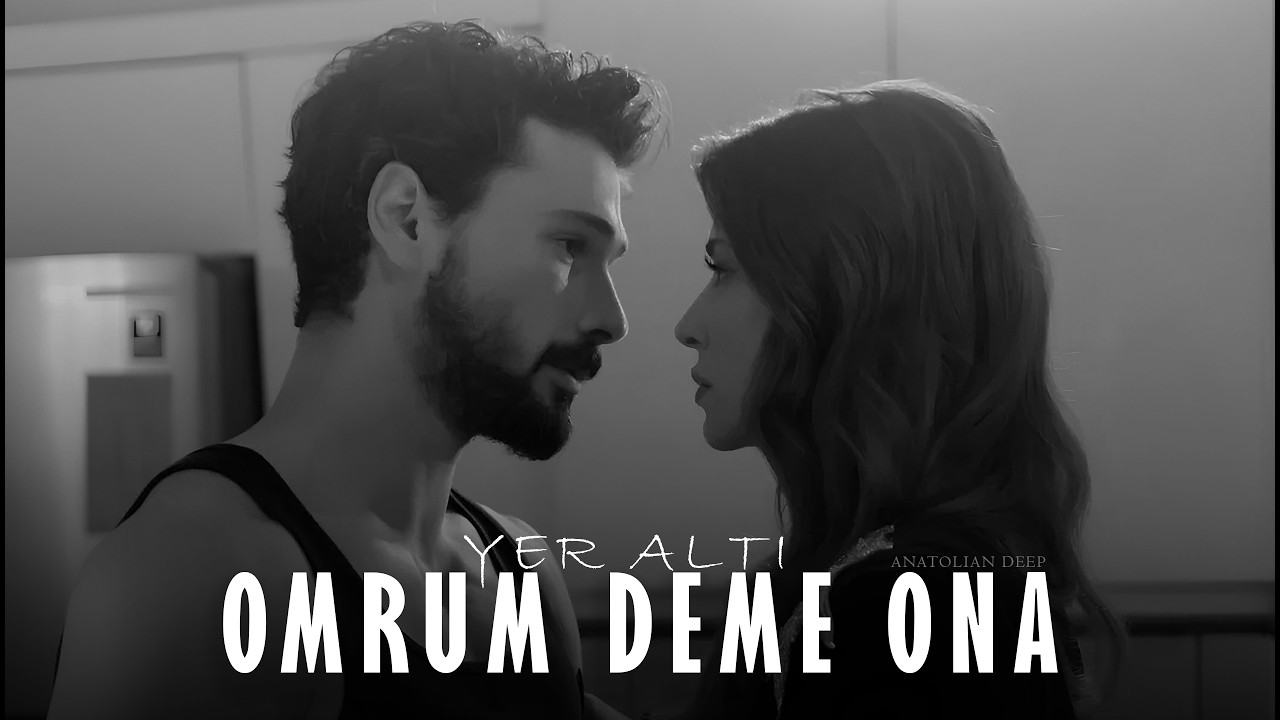 Ömrüm Deme Ona - Yer Altı Dizi Müziği