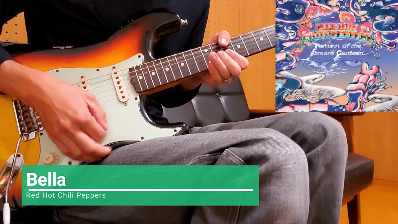 Bella Red Hot Chili Peppers Guitar Cover