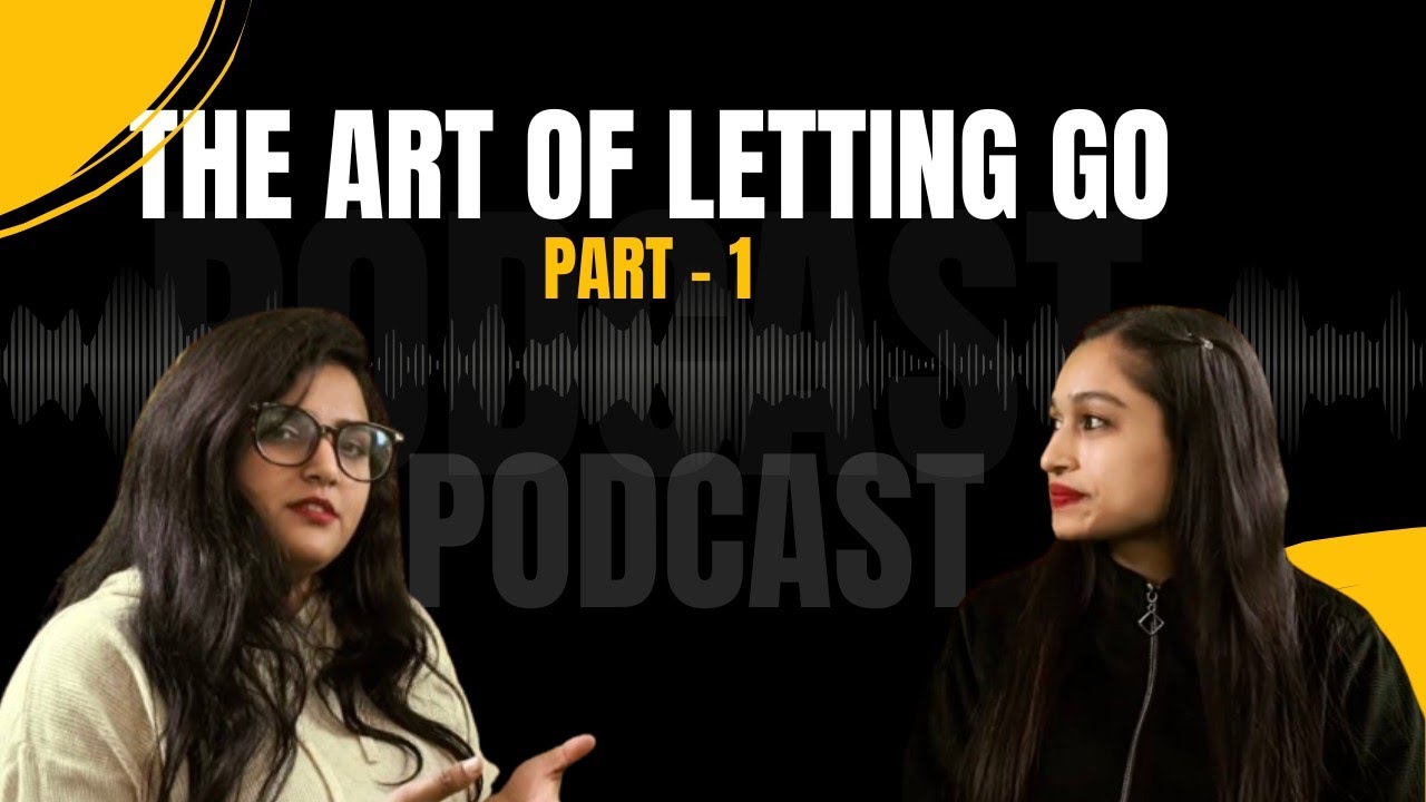 The Art of Letting Go | Audiobook in Hindi | Stop Overthinking & Heal Yourself | Part 1