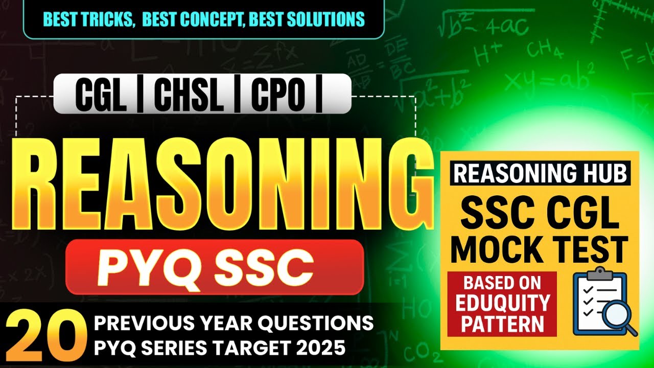 SSC CGL Reasoning Classes New Pattern 2025 | Eduquity Based Mock  CGL| CHSL |Reasoning By Ashutosh |