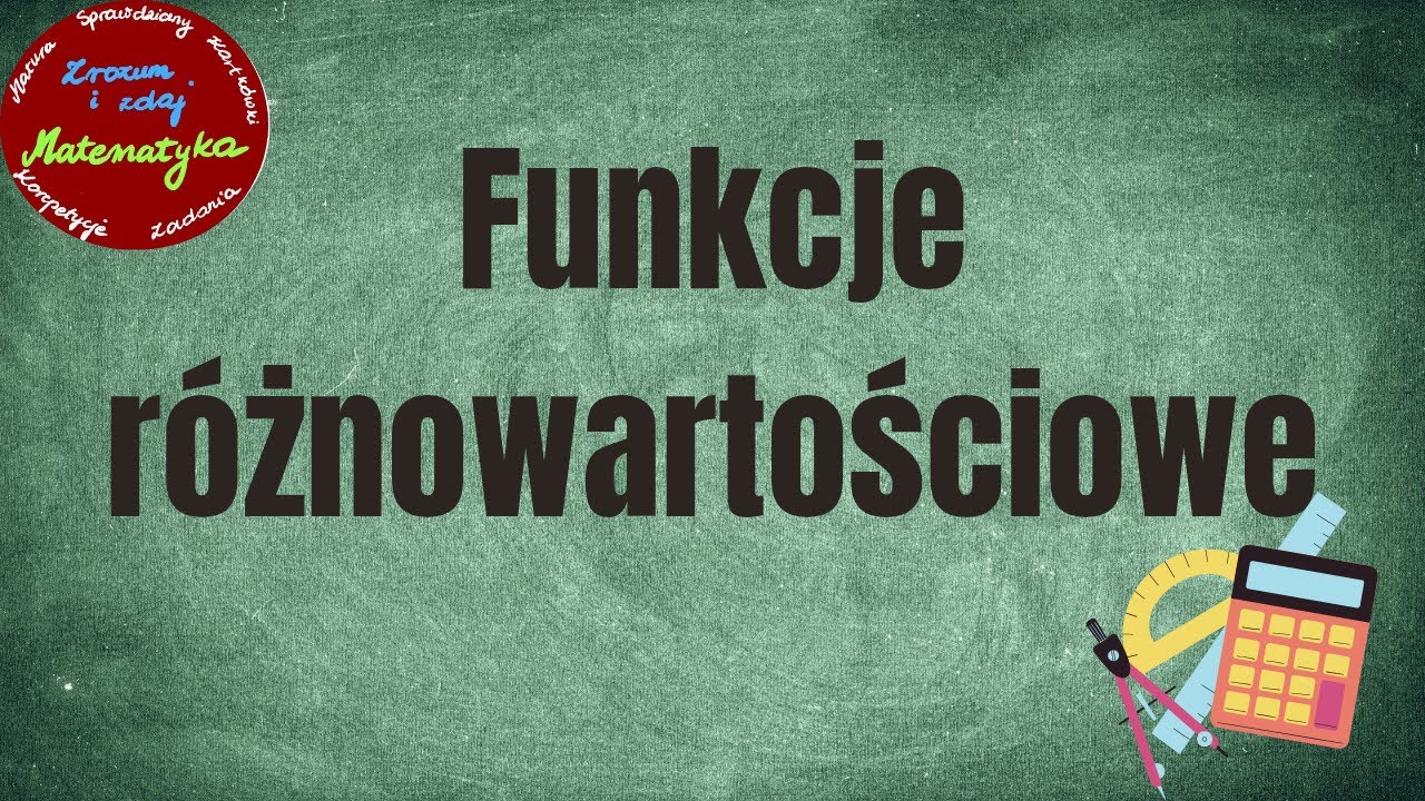 Funkcje różnowartościowe