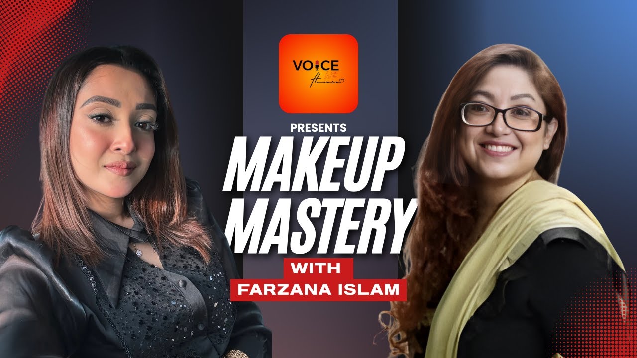 From Challenges to Success: Farzana Islam's Make It Up Journey, Overcoming Obstacles & Success