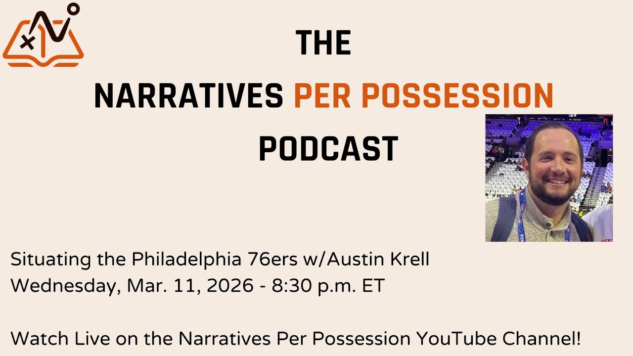 Situating the Philadelphia 76ers with Austin Krell